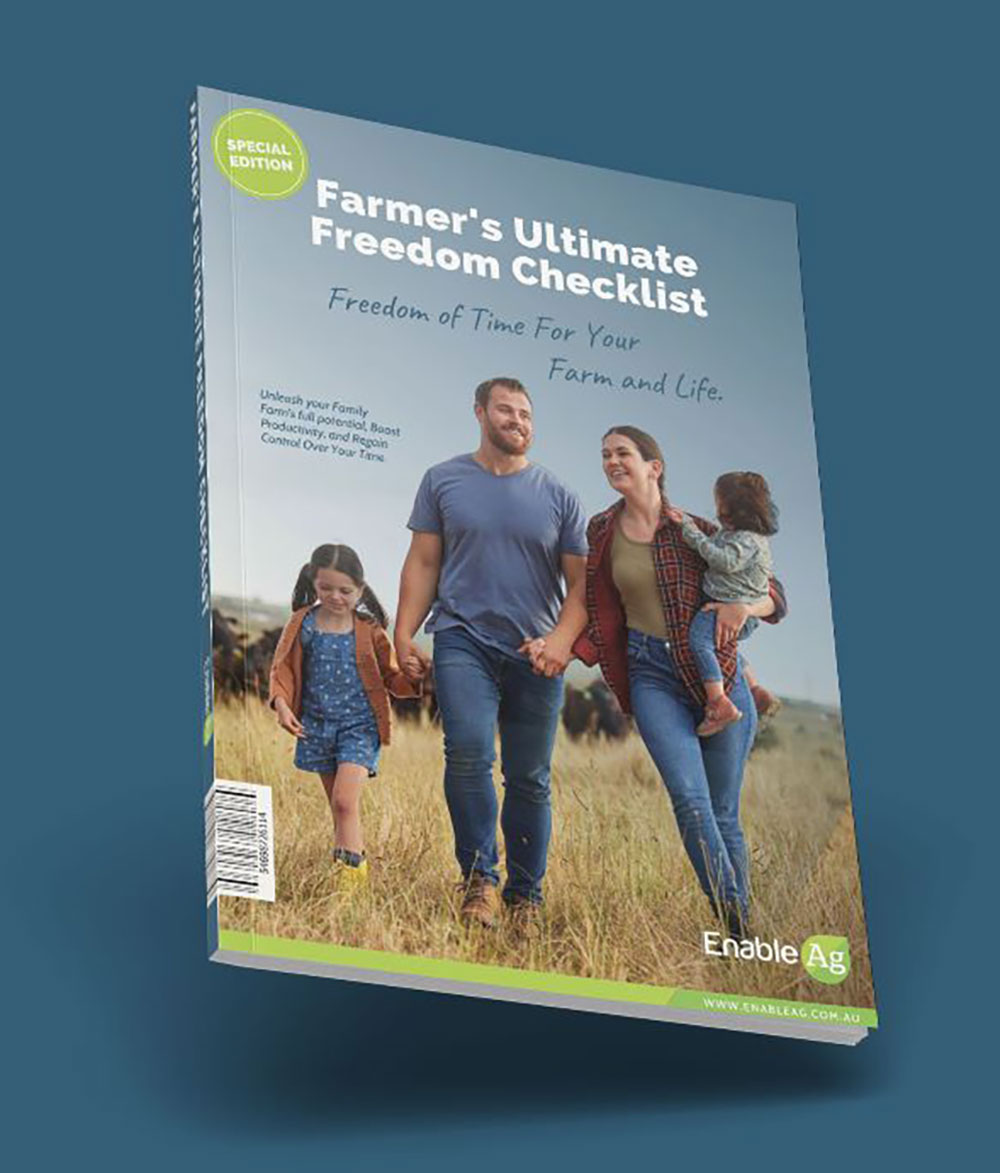 Farmer's Ultimate Freedom Checklist - Free Download by Enable Ag Agriculture Consultants